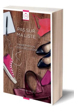 Pas sur ma liste - Romance saphique de Marie Parson et Cassia Bellstone - Roman lesbien - Format broché