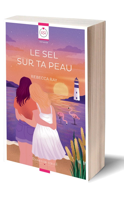 Le sel sur ta peau de Rebecca Ray - Romance saphique spicy 3D
