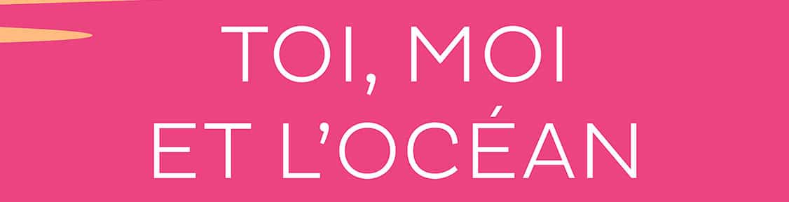 Titre toi, moi et l'océan