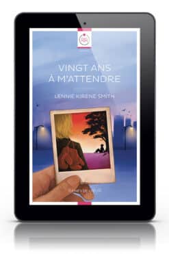 Vingt ans à m'attendre - Romance lesbienne de Lennie Kirene Smith