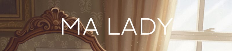 Ma lady de Lena Clarke - Titre de sa romance lesbienne historique