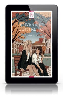 Evers et contre toi de Lisa Willem - Romance WLW entre deux adolescentes